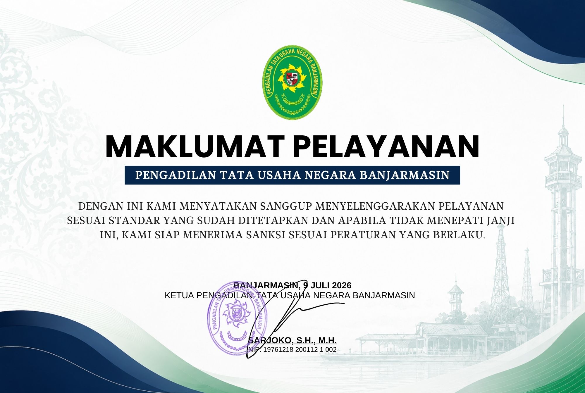 MAKLUMAT STANDAR PELAYANAN PERADILAN